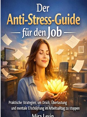 cover image of Der Anti-Stress-Guide für den Job